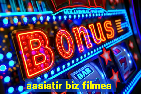 assistir biz filmes